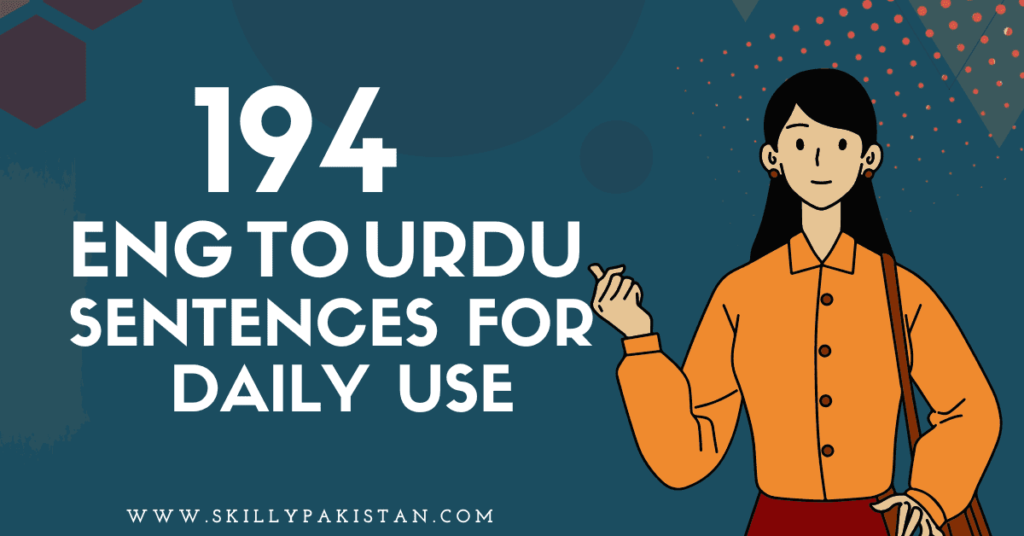 Eng to Urdu Sentences for daily use